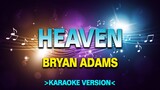 Heaven - Bryan Adams [Karaoke Version]