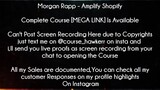 Morgan Rapp Course Amplify Shopify download