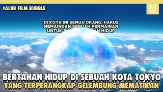 Bertahan Hidup Di kota Yang Dipenuhi Gelembung !! Alur Cerita Film Bubble 2022