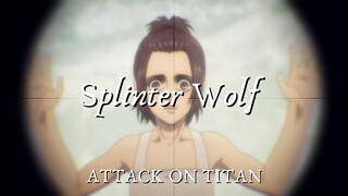 Splinter Wolf 進擊的巨人 Attack on Titan The Final Season OST 中英文歌詞 Lyrics