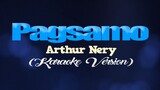 PAGSAMO  - Arthur Nery (KARAOKE VERSION)