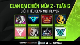 CLAN ĐẠI CHIẾN - MÙA 2 TUẦN 6 | 18/07/2020 | CHẾ ĐỘ MULTIPLAYER - BẢNG B