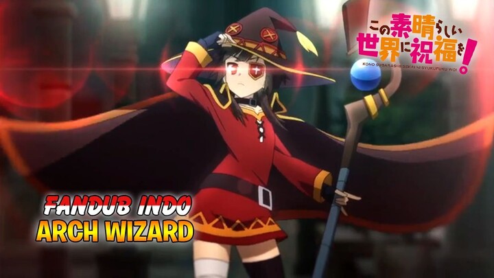 Bergabungnya Sang Arch Wizard - Fandub Indo Konosuba