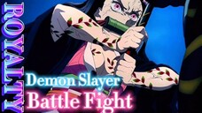 AMV Royalty Battle Of Demon Slayer | Epic Fight?