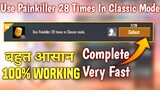 Use Painkiller 28 Times In Classic Mode | Week 6 Mission Complete