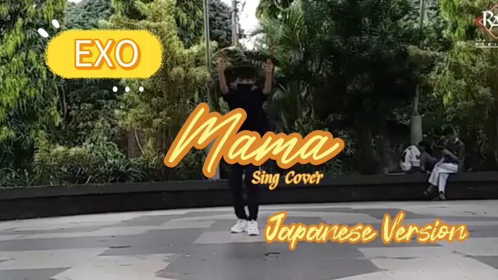 EXO - Mama Japanese Version sing cover