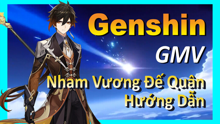 [Genshin, GMV]Hướng Dẫn Dùng Nham Vương Đế Quân