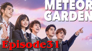 Meteor Garden 2018 Episode 31 Eng sub