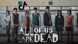 ALL OF US ARE DEAD |TikTok compilation part 7 | Warning âš !!: Contains spoilers âš 