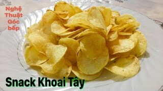 LÀM SNACK KHOAI TÂY(BIM BIM) THƠM NGON NGAY TẠI NHÀ- NGHỆ THUẬT GÓC BẾP