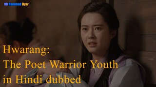 Hwarang: The Poet Warrior Youth season 1 episode 21 in Hindi dubbed