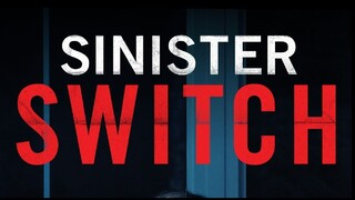 Sinister Switch (2021)