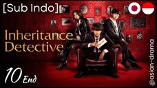 Inheritance Detective (2025) – Eps. 10 End [Sub Indo]