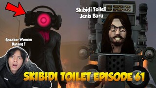 EPISODE 61 SKIBIDI TOILET TERBARU@DaFuqBoom! Akhirnya Speaker Woman Datang Membantu😱