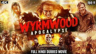 WRYMWOOD APOCALYPSE Full Hindi Movie | 4K | Hollywood Horror Zombie Movies Hindi Dubbed | top 5