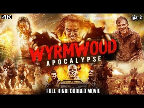 WRYMWOOD APOCALYPSE Full Hindi Movie | 4K | Hollywood Horror Zombie Movies Hindi Dubbed | top 5