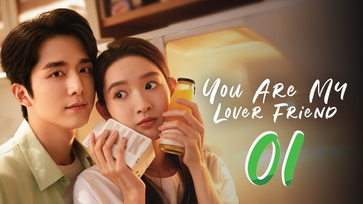 You Are My Lover Friend - Episode 1 [2024] [Chinese]