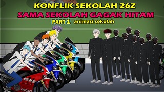 konflik sekolah 26Z sama sekolah gagak hitam part 1