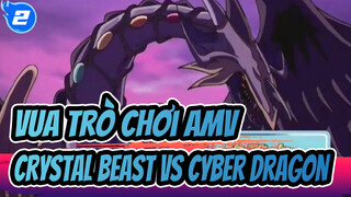 [Vua Trò Chơi AMV] Trận đấu đỉnh cao - Crystal Beast VS Cyber Dragon_2