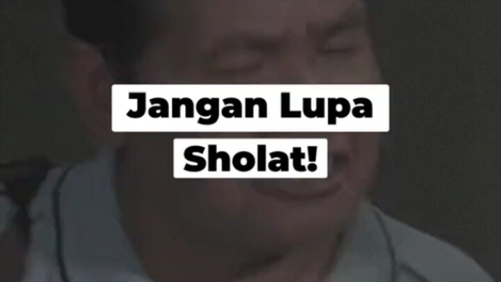 sholat bro sebelum d sholatkan