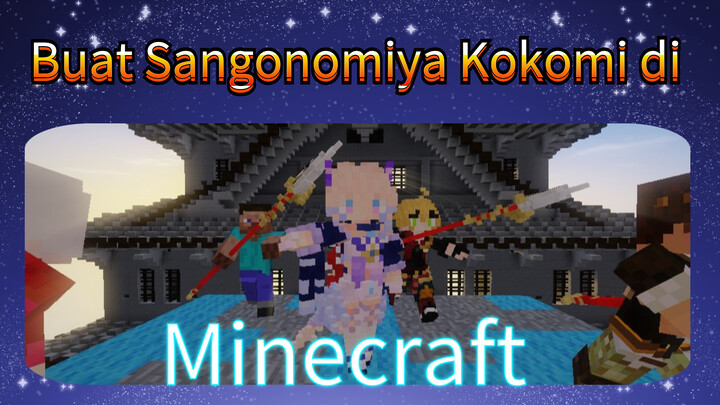 Buat Sangonomiya Kokomi di Minecraft