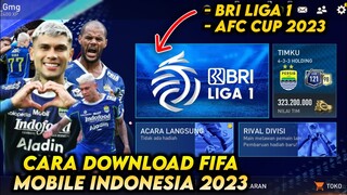 CARA DOWNLOAD FIFA MOBILE INDONESIA TERBARU 2023