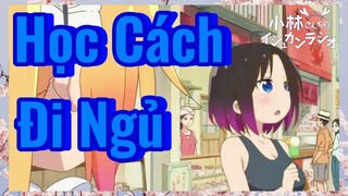 Học Cách Đi Ngủ