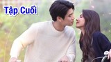Anh Chồng Bất Đắc Dĩ Tập Cuối - Phim Tình Cảm Thái Lan Hay Nhất 2022
