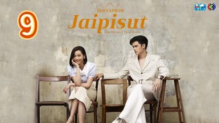 Dhevaprom3:Jaipisut ep 9 2024 (eng)