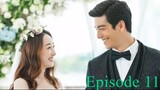 The Perfect Wedding Episode 11 English Sub