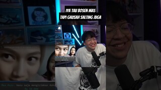 IYA TAU BOSEN MAS TAPI GAUSAH SALTING JUGA CIE #clips #deankt #shorts #reaction #melodean