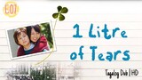 1 Litre of Tears - | E07 | HD Tagalog Dubbed