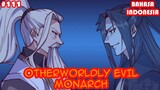 Otherworldly Evil Monarch | #132 | (Sub Indo)