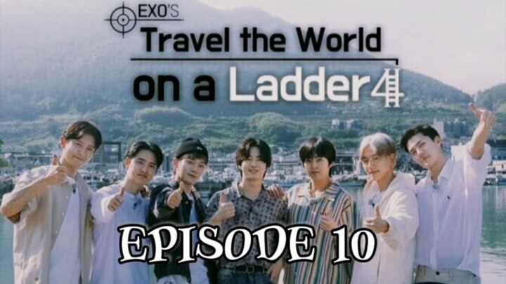 (SUB INDO) EXO Travel Ladder Season 4 Eps. 10