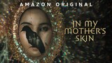 In my Mother's Skin