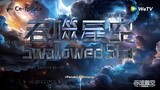 Swallowed Star S3 Eps 101 Indo Sub