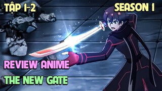 The New Gate - Chuyển Sinh Tôi Làm BOSS Trong Thế Giới Game | Tập 1-2 | Tóm Tắt Anime