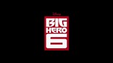 Big Hero 6 - Trailer #3 (1080p) (September 25, 2014)
