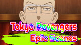 [Tokyo Revengers] Epic Scenes