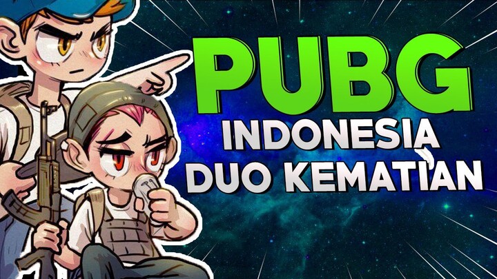 Ketika Main PUBG Ber 2 doang - PUBG INDONESIA