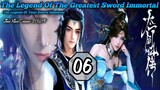 EPS _06 | The Legend Of The Greatest Sword Immortal