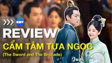 [Review Phim Hot] Cẩm Tâm Tựa Ngọc | Đàm Tùng Vận - Chung Hán Lương | C Drama 2022 | OnDemandViet