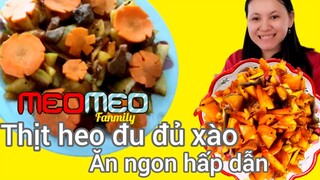 Món ngon mỗi ngày ▶Thịt heo đu đủ xào ăn ngon hấp dẫn