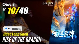 Rise of the Dragon Episode 10 Subtitle Indonesia