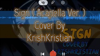 [ Acapella Version | Op Naruto ] | Sign | Cover By KrishKristian