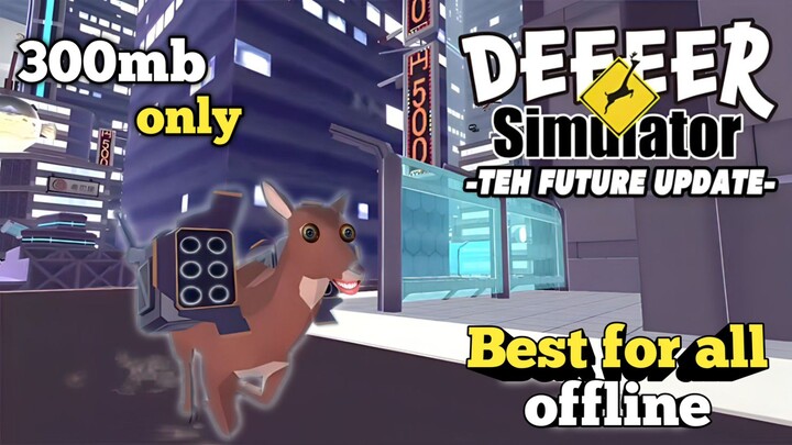 DEEEER SIMULATOR FUTURE ON ANDROID / IOS / OFFLINE GAME / TOP GAMES FOR THE WEEKS / TAGALOG