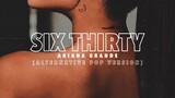 Ariana Grande - six thirty (Alternative Pop Version)