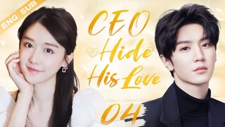 ENGSUB【CEO Hide His Love】▶EP04 | Chen Zheyuan, Mao Na 💌CDrama Recommender