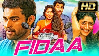 Fidaa (2018) New Released Hindi Dubbed Full Movie | Varun Tej, Sai Pallavi, Sai Chand, Raja Chembolu