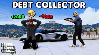 DEBT COLLECTOR - GTA 5 ROLEPLAY